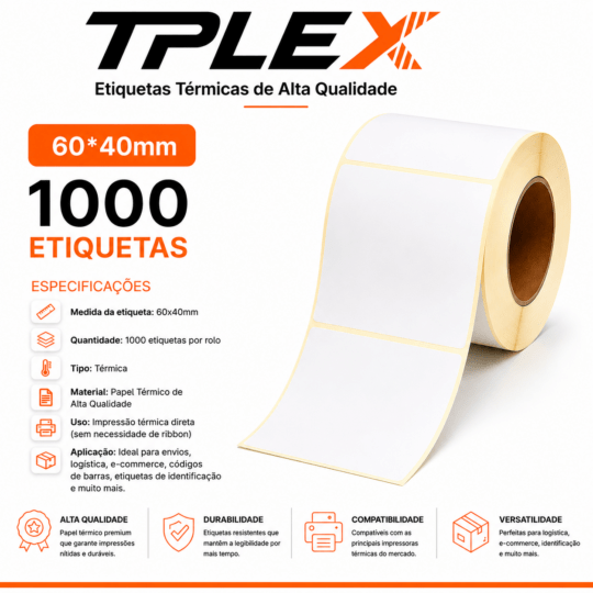 Etiqueta Térmica 60x40mm 1000 PCS - Tplex Brasil